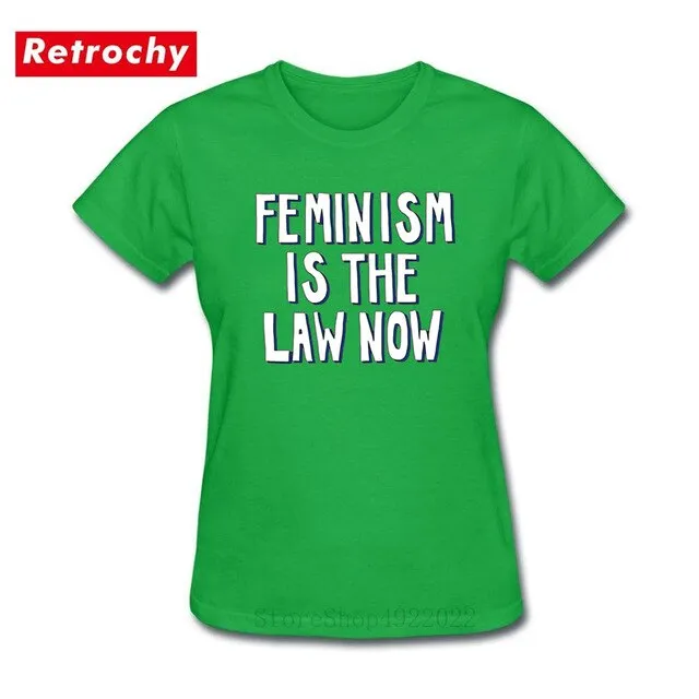 Feminism is the Law Now Women Hipster Cotton T Shirt Ladies Feminism Equal Right T-Shirt The Bechdel Cast Tshirt Urban Brand Tee