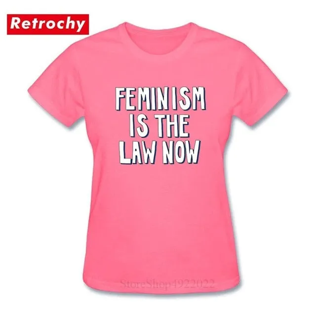 Feminism is the Law Now Women Hipster Cotton T Shirt Ladies Feminism Equal Right T-Shirt The Bechdel Cast Tshirt Urban Brand Tee