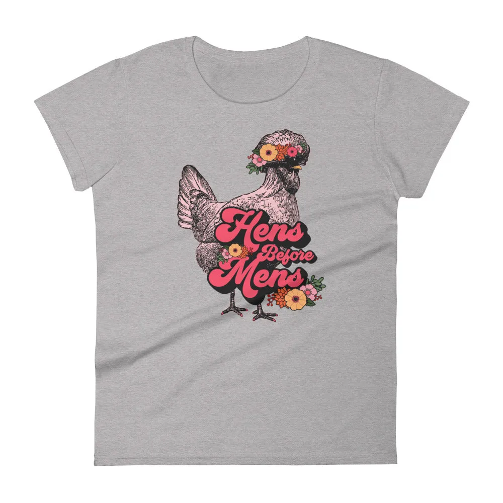 Hens Before Mens Ladies' T-Shirt, Flower Child Edition