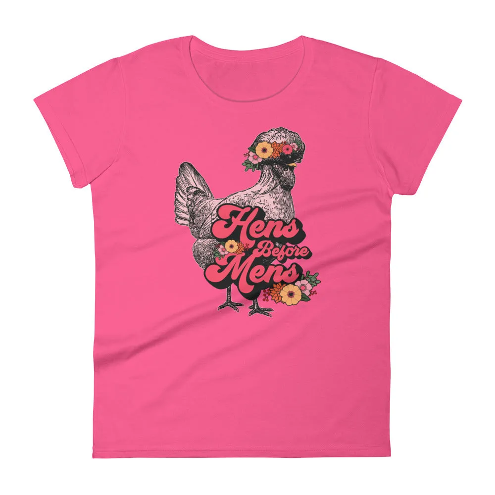 Hens Before Mens Ladies' T-Shirt, Flower Child Edition