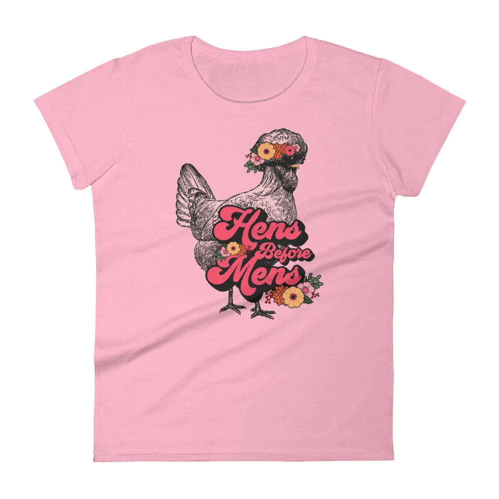 Hens Before Mens Ladies' T-Shirt, Flower Child Edition