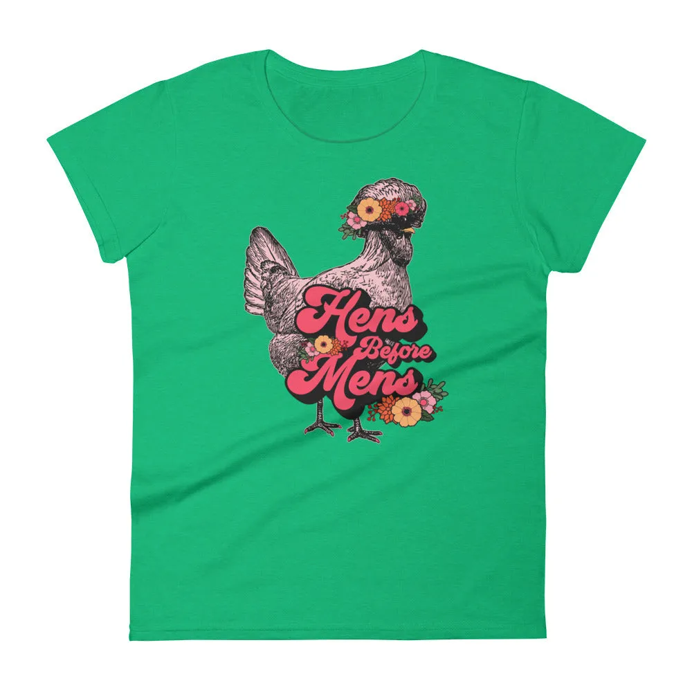 Hens Before Mens Ladies' T-Shirt, Flower Child Edition