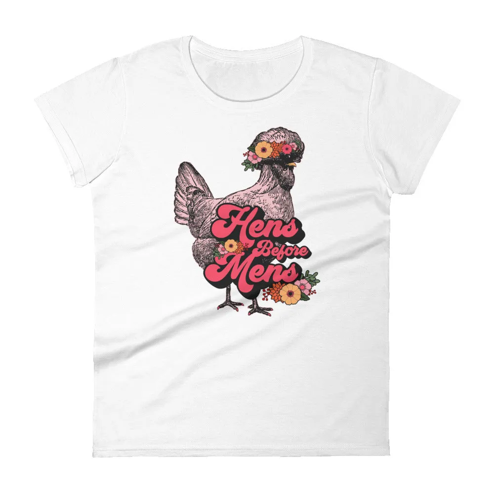Hens Before Mens Ladies' T-Shirt, Flower Child Edition
