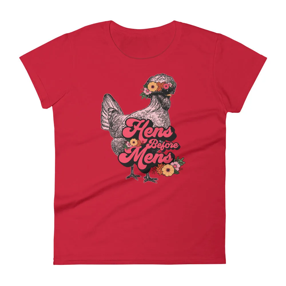 Hens Before Mens Ladies' T-Shirt, Flower Child Edition