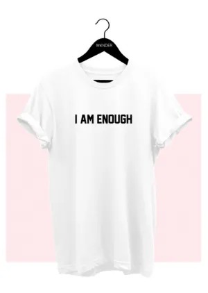 I Am Enough Tee