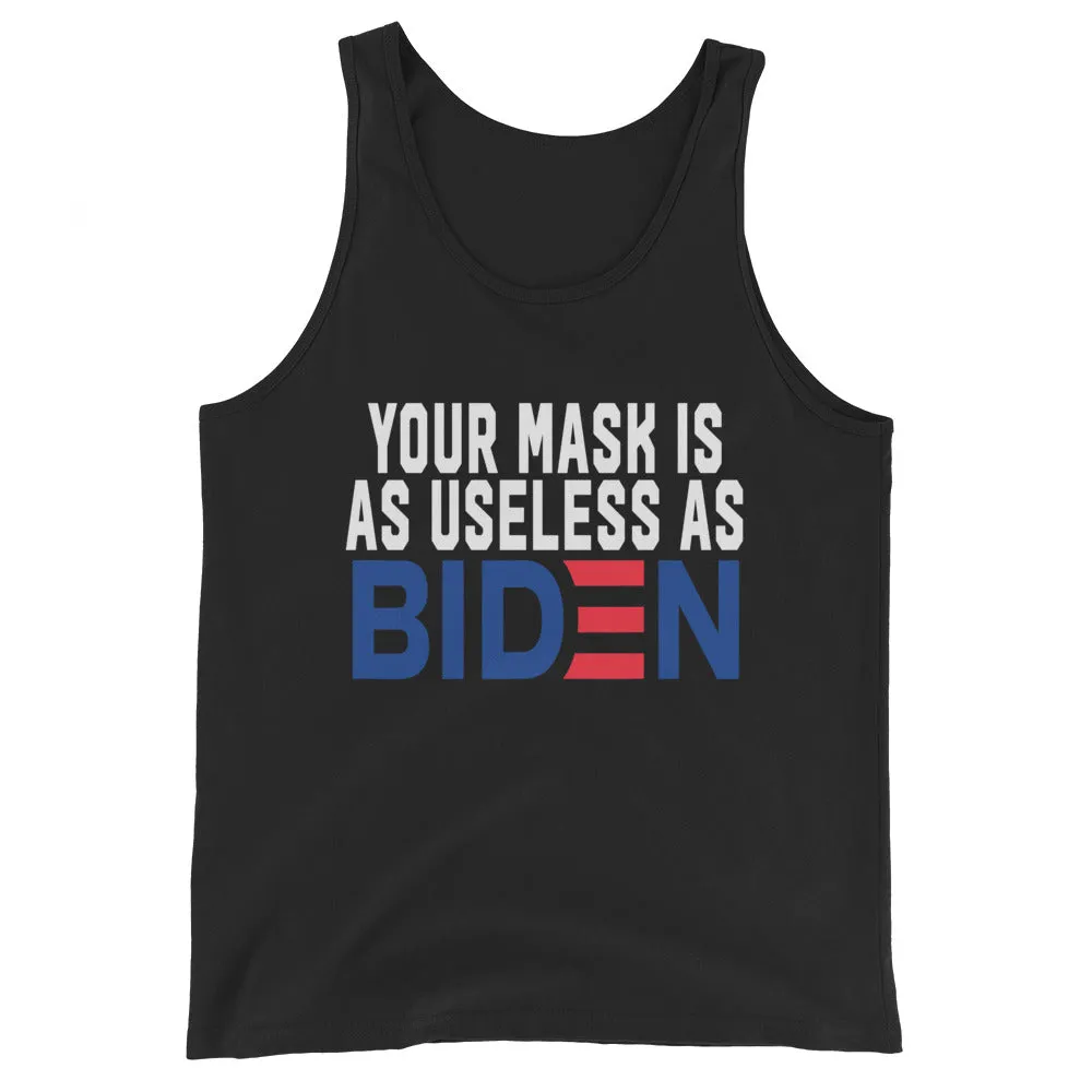 MASK useless as BIDEN Unisex Tank Top