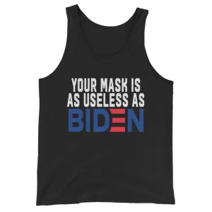 MASK useless as BIDEN Unisex Tank Top