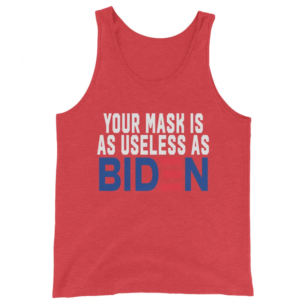 MASK useless as BIDEN Unisex Tank Top