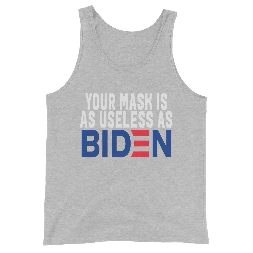 MASK useless as BIDEN Unisex Tank Top
