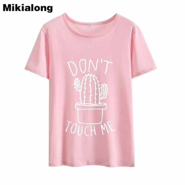 OLN 2018 DON'T TOUGH ME Cactus T shirt Women Casual Summer Tshirts Cotton Womens tops Vintage Black White T-shirt Women