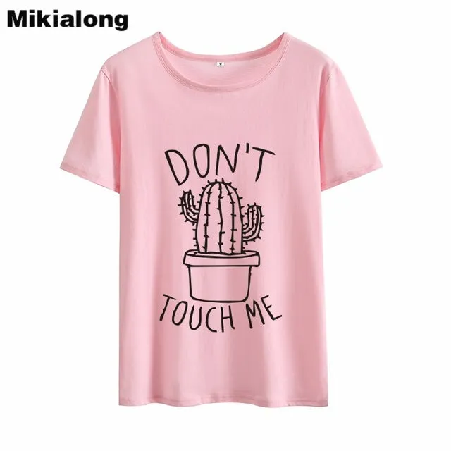 OLN 2018 DON'T TOUGH ME Cactus T shirt Women Casual Summer Tshirts Cotton Womens tops Vintage Black White T-shirt Women