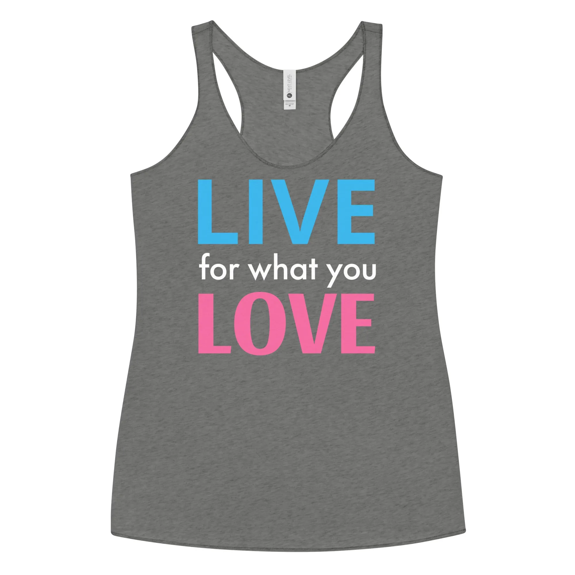 "LIVE FOR WHAT YOU LOVE" BY XCLUSIF POETIX Women's Racerback Tank