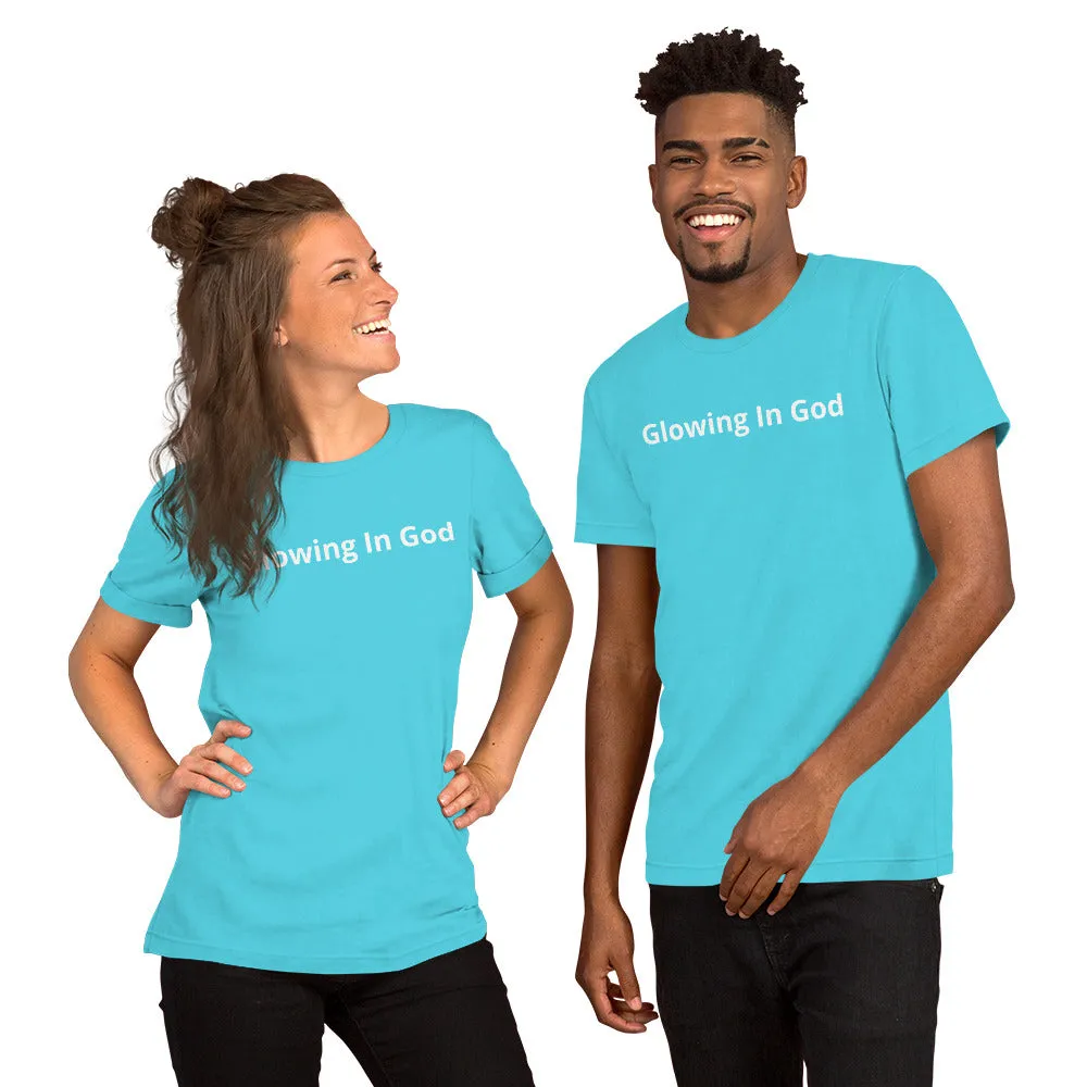 Unisex t-shirt - Glowing in God